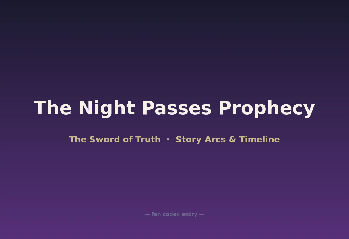 The Night Passes Prophecy